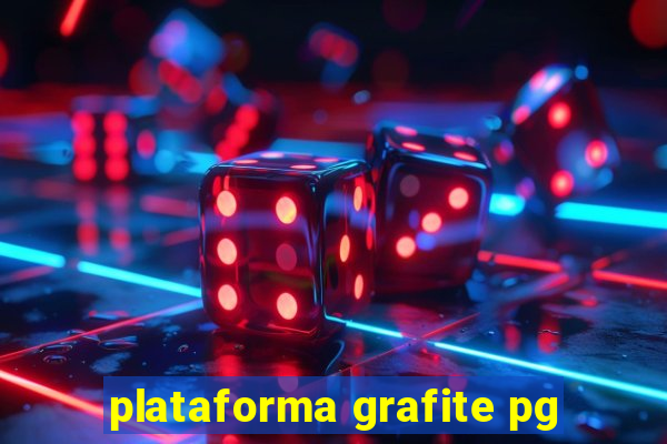 plataforma grafite pg